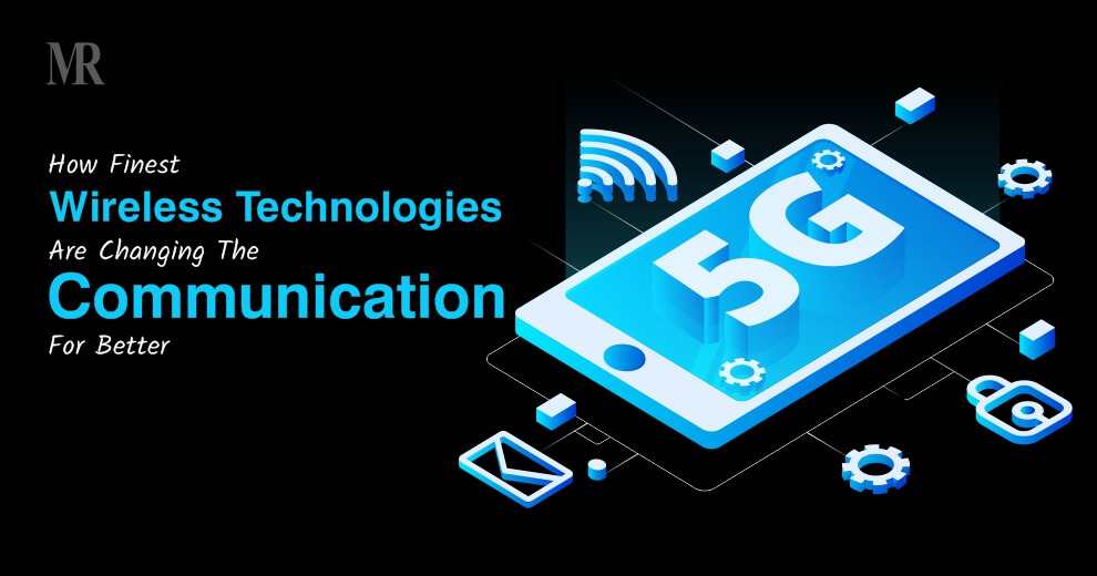 Revolutionizing Communication with Innovative Wireless Technologies