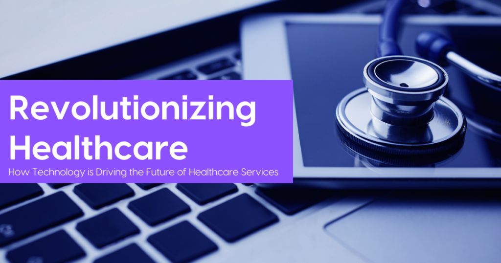 Revolutionizing Healthcare with Innovative Technologies