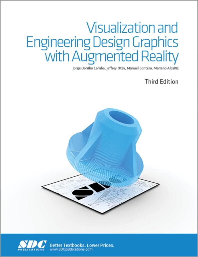 Visualization and Engineering Design Graphics with Augmented Reality Third Edition